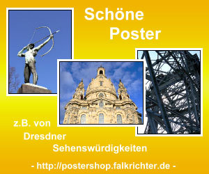 Mein Postershop. Z.B. mit Fotos von Dresdner Sehensw�rdigkeiten.